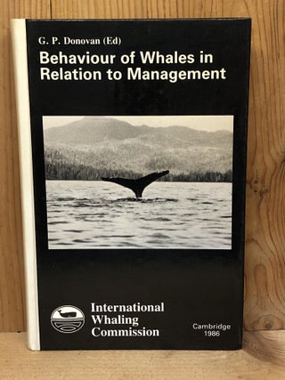 Item #009172 Behaviour of Whales in Relation to Management : Reports of the International Whaling...