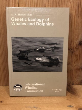 Item #009174 GENETIC ECOLOGY OF WHALES AND DOLPHINS, Incorporating the Proceedings of the...