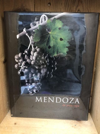 Item #009326 MENDOZA de Pura Cepa (Spanish Edition). Anne-Caroline Biancheri de Cartellone
