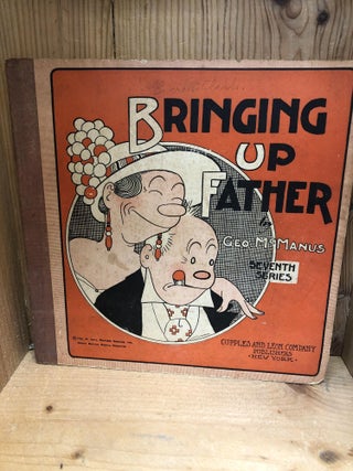 Item #009466 BRINGING UP FATHER Seventh Series. Geo McManus