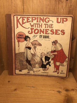 Item #009467 KEEPING UP WITH THE JONESES First Series. Pop Momand