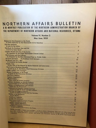 NORTHERN AFFAIRS BULLETIN - Volume VI: May-Dec 1959; Volume XII: 1965, and Volume XV: 1968