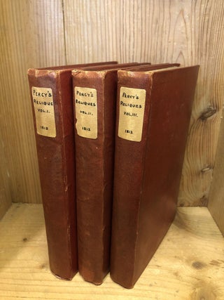 Item #009761 RELIQUES OF ANCIENT ENGLISH POETRY: Consisting of Old Heroic Ballads, Songs, and...