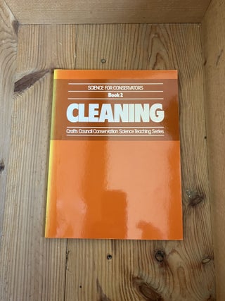 Item #009775 Science for Conservators: Cleaning v. 2. Anne Moncrieff, Graham, Weaver