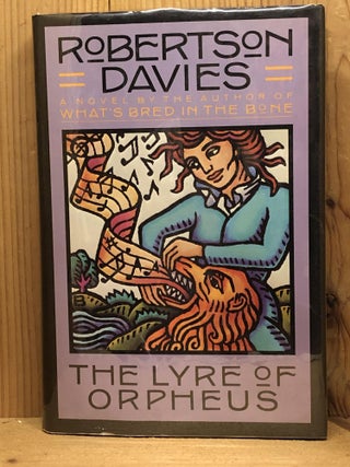 Item #009850 The Lyre of Orpheus. Robertson Davies