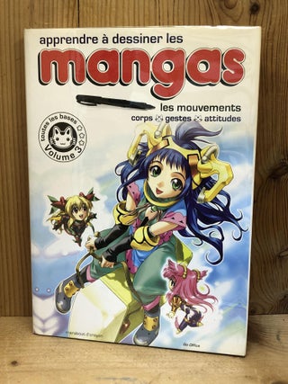 Item #009856 Apprendre à dessiner les mangas. Volume 3. Les mouvements : corps, gestes,...