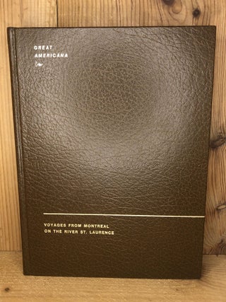 Item #009931 VOYAGES FROM MONTREAL ON THE RIVER ST. LAURENCE. Alexander MacKenzie