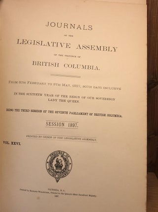 JOURNALS OF THE LEGISLATIVE ASSEMBLY OF THE PROVINCE OF BRITISH COLUMBIA - From 8th February to 8th May, 1897
