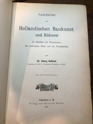 GESCHICHTE DER HOLLANDISCHEN BAUKUNST UND BILDNEREI