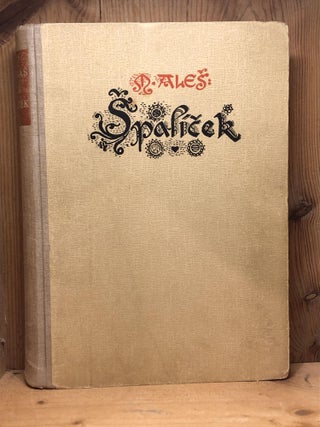 Item #1196 SPALICEK. Mikolas Ales Spalicek