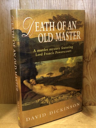 Item #500218 Death of an Old Master. David Dickinson