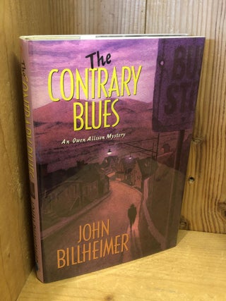 Item #501032 The Contrary Blues. John Billheimer