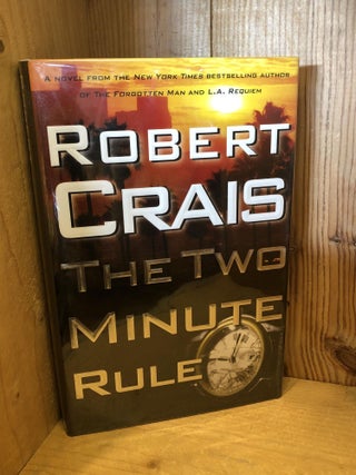 Item #501053 The Two Minute Rule. Robert Crais