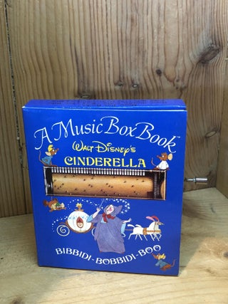 Item #501806 A Music Box Book: Walt Disney's Cinderella Bibbidi-Bobbidi-Boo. Walt Disney...
