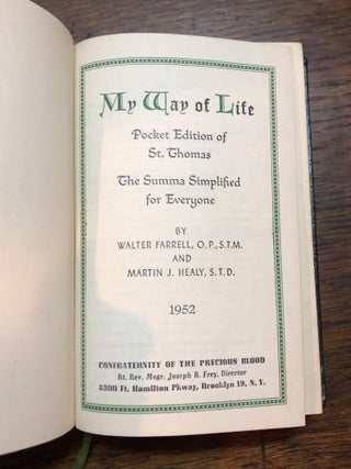 My Way of Life: Pocket edition of St. Thomas; the Summa Simplified for Everyone