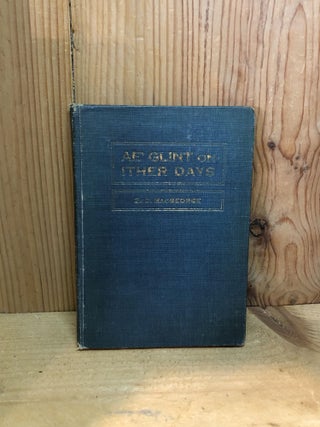 Item #501934 Ae' Glint on Ither Days. D. MacGeorge