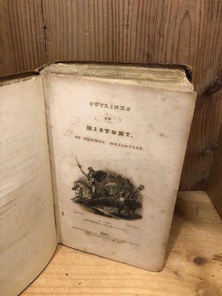 Outlines of History (The Cabinet Cyclopedia conducted by Rev Lardner)