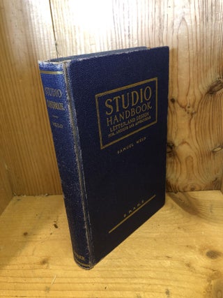 Item #502343 Studio Handbook Letter and Design for Artists and Advertisers. Samuel Welo