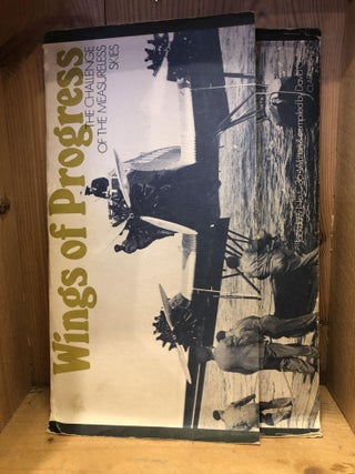 Item #502461 Wings of Progress: The Challenge of the Measureless Skies, The Canadian Series of...