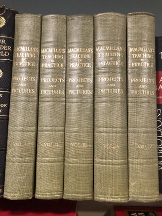 Item #502849 Macmillan's Teaching in Practice for Infant Schools, Projects and Pictures, 5 Volume...