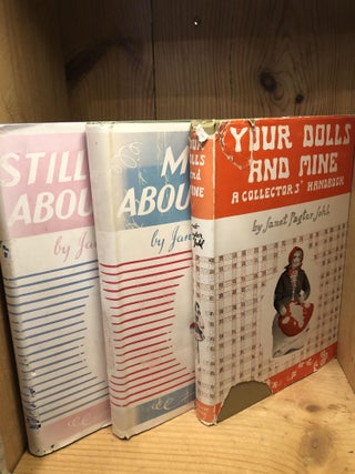 Set of 3 Janet Pagter Johl books: More About Dolls, Still More About Dolls, Your Dolls and Mine, A Collector's Handbook
