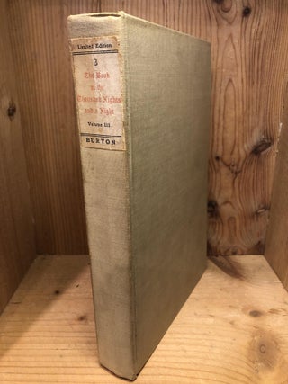 Item #502865 The Book of the Thousand Nights and Night, Volume III only. Richard F. Burton