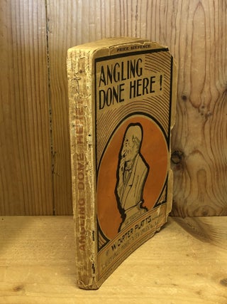 Angling Done Here! A Strictly Veracious History