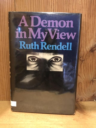 Item #503171 A Demon in My View. Ruth Rendell