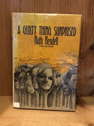 Item #503172 A Guilty Thing Surprised. Ruth Rendell