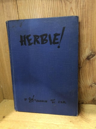 Item #503377 Herbie! Coughlin, J. D M. Bing, text