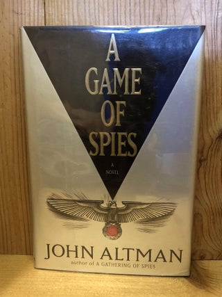 Item #503539 A Game of Spies. John Altman