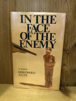 Item #503540 In the Face of the Enemy. Hereward Allix