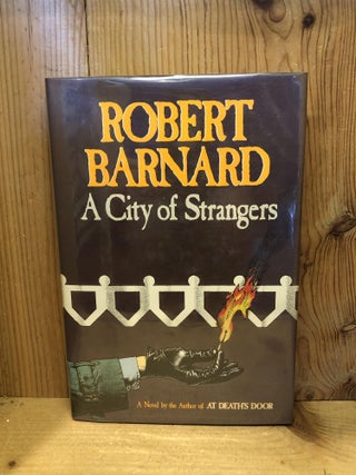 Item #503546 A City of Strangers. Robert Barnard
