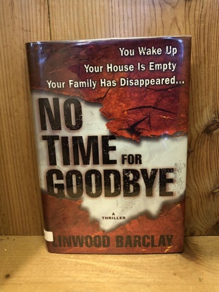 Item #503547 No Time for Goodbye. Linwood Barclay