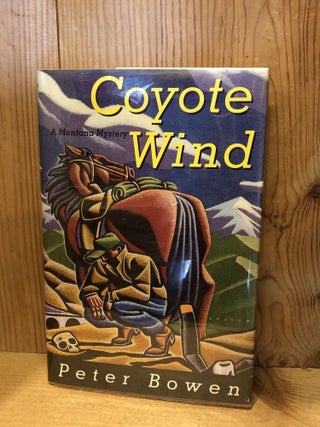 Item #503603 Coyote Wind: A Gabriel Du Pre Mystery. Peter Bowen