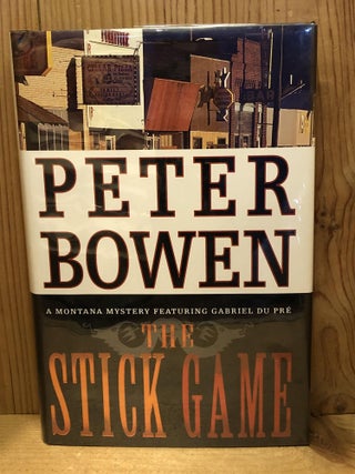 Item #503613 The Stick Game. Peter Bowen