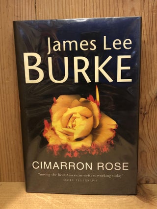 Item #503623 Cimarron Rose. James Lee Burke