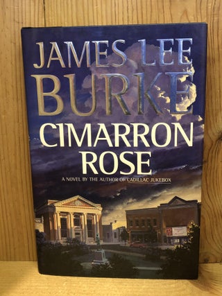 Item #503624 Cimarron Rose. James Lee Burke