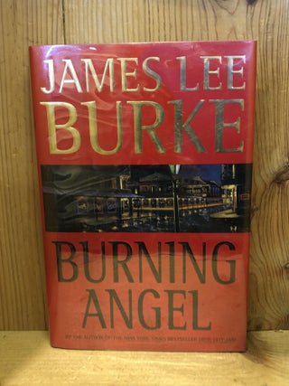 Item #503625 Burning Angel (Dave Robicheaux Mysteries). James Lee Burke
