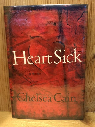 Item #503649 Heartsick. Chelsea Cain