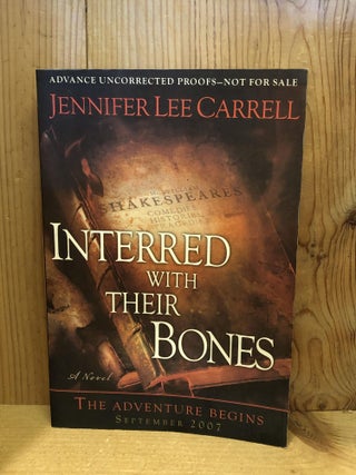 Item #503654 Interred with Their Bones. Jennifer Lee Carrell