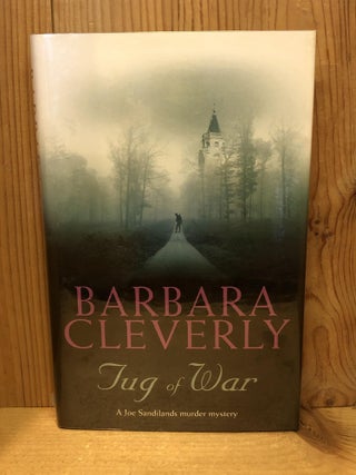 Item #503664 Tug of War. Barbara Cleverly