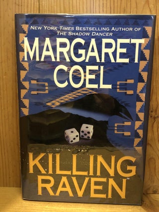 Item #503670 Killing Raven. Margaret Coel