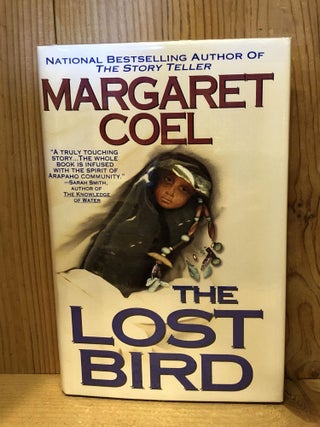 Item #503672 The Lost Bird. Margaret Coel