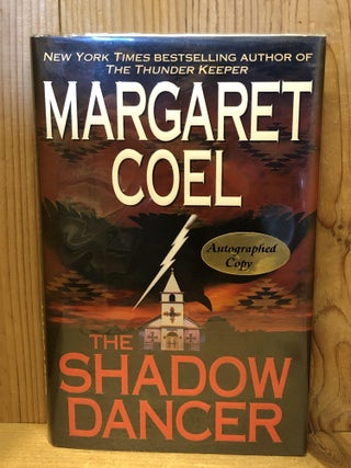 Item #503673 The Shadow Dancer. Margaret Coel