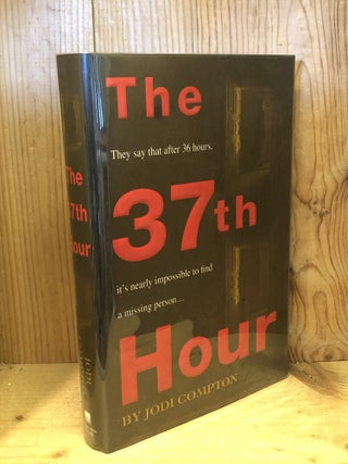 Item #503679 The 37th Hour. Jodi Compton