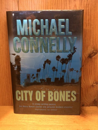Item #503688 City of Bones. Michael Connelly