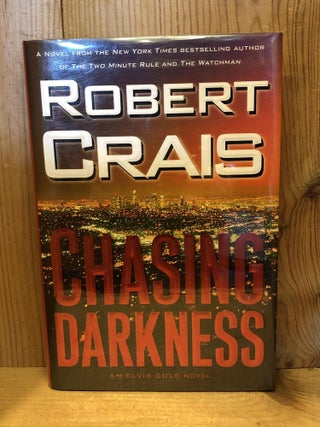 Item #503706 Chasing Darkness. Robert Crais