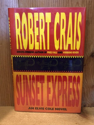 Item #503707 Sunset Express. Robert Crais