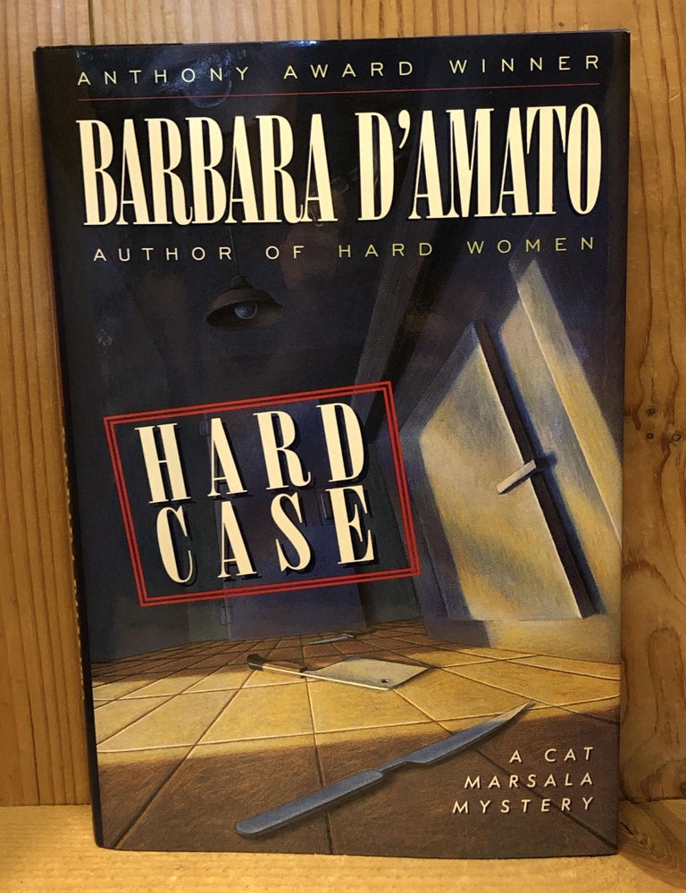 Item #503722 Hard Case. Barbara D'Amato.